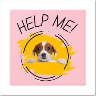 Help Me Dog Posters and Art